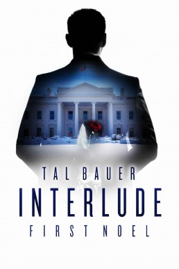 Interlude: First Noel (The Executive Office #1.5)