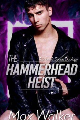 The Hammerhead Heist (The Rainbow's Seven #2)