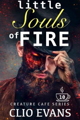 Little Souls of Fire (Creature Cafe #10)