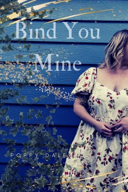 Bind You Mine