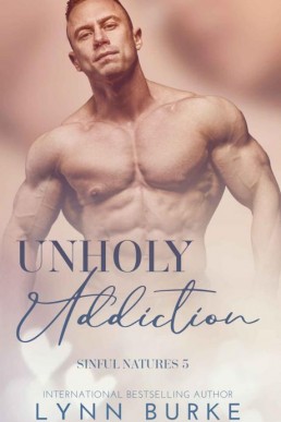 Unholy Addiction (Sinful Natures #4.5)