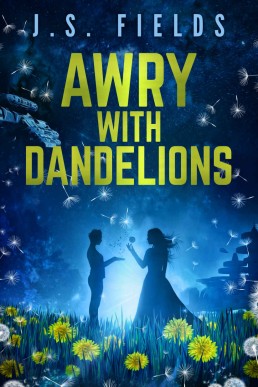 Awry With Dandelions: A Sapphic Space Opera Novelette