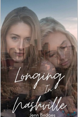 Longing In Nashville (Nashville Love Book 4)