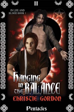 Hanging in the Balance (In Life and Blood Book 1)