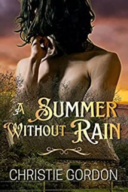 A Summer Without Rain: A Historical MM Romance