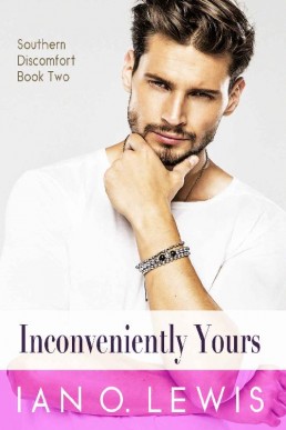 Inconveniently Yours (Southern Discomfort #2)