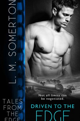 Driven to The Edge (Tales from The Edge 7)