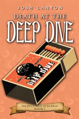 Death at the Deep Dive (Secrets and Scrabble #7)