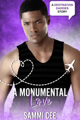 A Monumental Love (Destination Daddies Season Two)