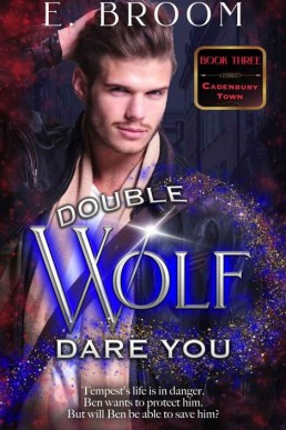 Double Wolf Dare You (Cadenbury Town 3)