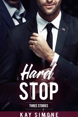 Hard Stop: (Three MM/MMM Stories)