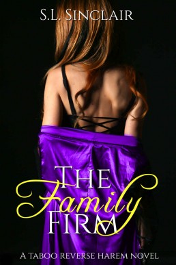 The Family Firm: A Taboo, Age Gap, Step Family Reverse Harem Novel