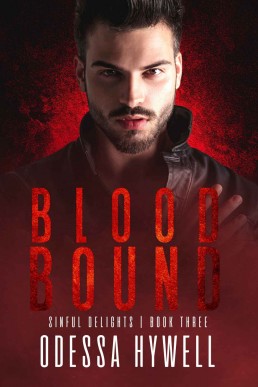 Blood Bound: Sinful Delights #3