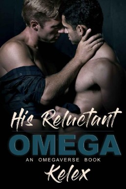 His Reluctant Omega  (Omega Quadrant 2)