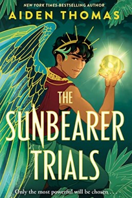 The Sunbearer Trials (The Sunbearer Duology #1)