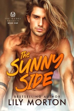 The Sunny Side (The Model Agency Book 1)