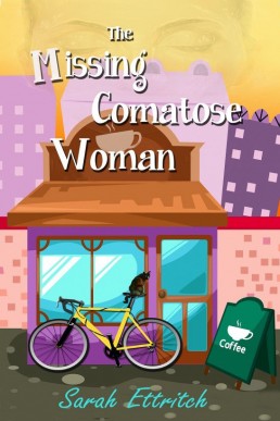 The Missing Comatose Woman (Casey Cook, PI Book 1)