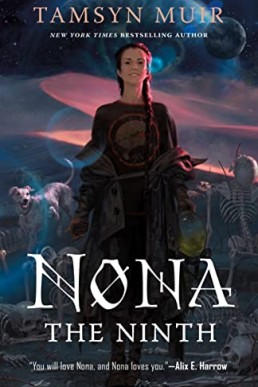 Nona the Ninth (The Locked Tomb, #3)