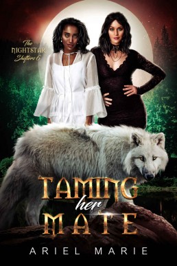 Taming Her Mate: A FF Shifter Paranormal Romance (The Nightstar Shifters Book 6)