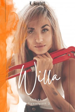 Willa (A Lesbian/Bisexual Small town romance) (Ladies of Sweetport Book 2)