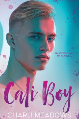 Cali Boy (The Loyal Boys Book 1)