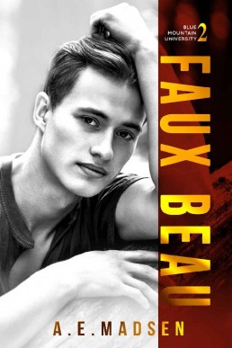 Faux Beau (Blue Mountain University Book 2)