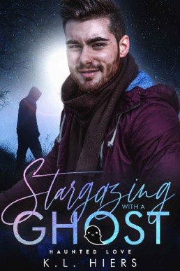 Stargazing With A Ghost (Haunted Love #1)