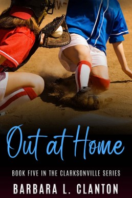 Out at Home (Clarksonville Book 5) (NEW EDITION)