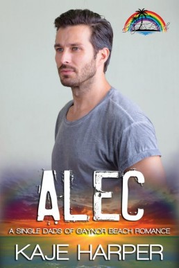 Alec (Single Dads of Gaynor Beach)