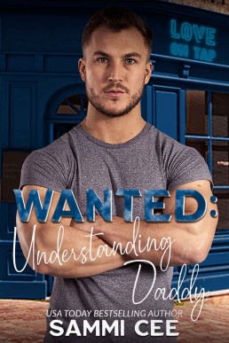 Wanted: Understanding Daddy (Love On Tap: Fragile Hearts Book 3)