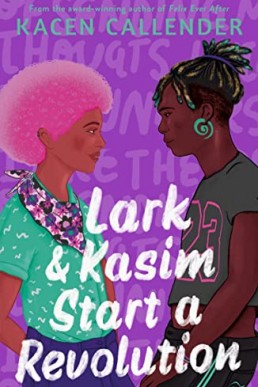 Lark & Kasim Start a Revolution