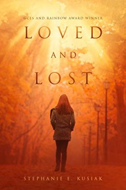 Loved and Lost: Author's Edition