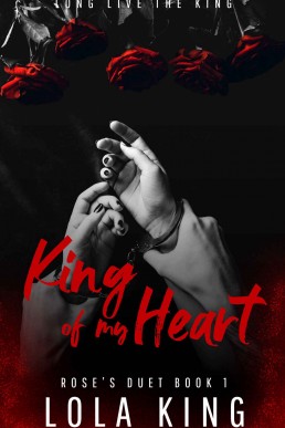 King of My Heart: Rose's Duet Book 1