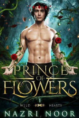 Prince of Flowers (Wild Hearts Book 1)