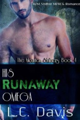 His Runaway Omega (The Mountain Shifters Book #4)