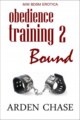 Obedience Training 2: Bound: MM BDSM Erotica