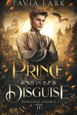 Prince in Disguise (Perilous Courts Book 2)