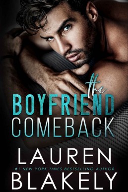 The Boyfriend Comeback (Winner Takes All Book 1)