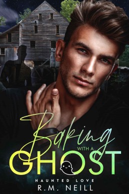 Baking With A Ghost (Haunted Love #5)