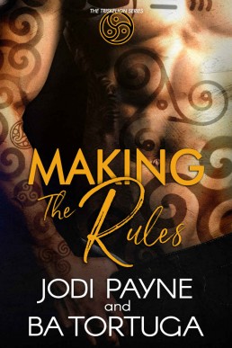 Making the Rules (The Triskelion 3)