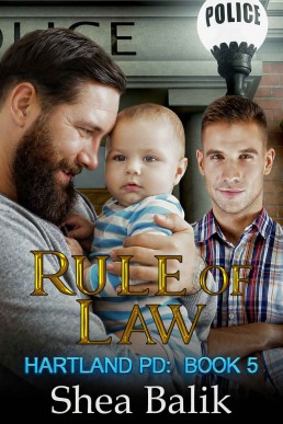 Rule of Law: A MM Non-Shifter Mpreg Romance (Hartland PD Book 5)