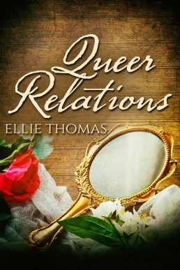 Queer Relations (Twelve Letters 2)