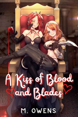 A Kiss of Blood and Blades: Yuri Light Novel (Tales of Love and Magic Book 5)