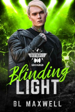 Blinding Light (Road To Rocktoberfest 2022, Book 2)