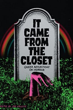 It Came from the Closet: Queer Reflections on Horror