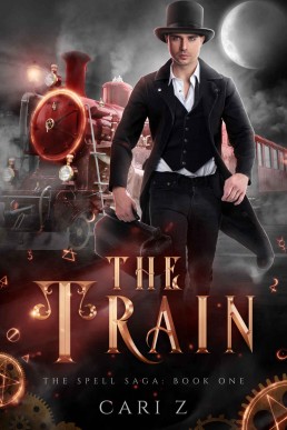 The Train: The Spell Saga: Book One