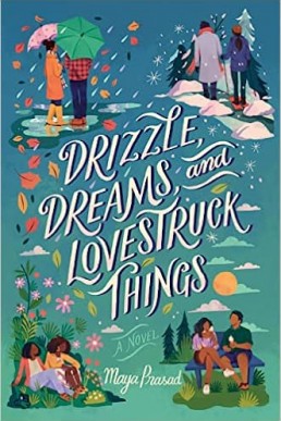 Drizzle, Dreams, and Lovestruck (Singh Sisters #1)