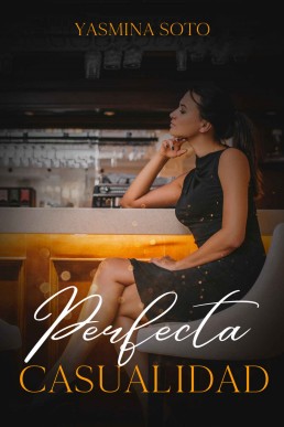 Perfecta casualidad (Spanish Edition)