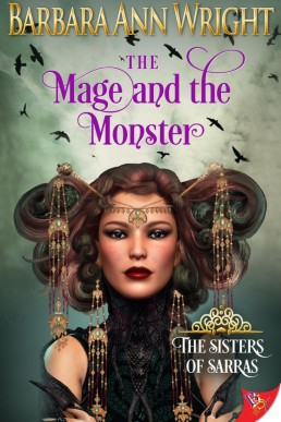 The Mage and the Monster (The Sisters of Sarras Book 3)