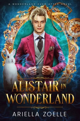 Alistair in Wonderland: An MM Shifter Paranormal Fantasy Romance (Wonderland Ever After Book 1)